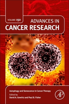 Hardcover Autophagy and Senescence in Cancer Therapy: Volume 150 Book