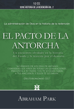 Paperback Serie Historia de la Redención Vol. 2 - El Pacto de la Antorcha [Spanish] Book