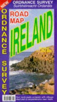 Hardcover Ordnance Survey New Road Map Ireland: Scale 1:600 000: Your Route Guide Complete with Mileage Chart and a Comprehensive Town Index Book