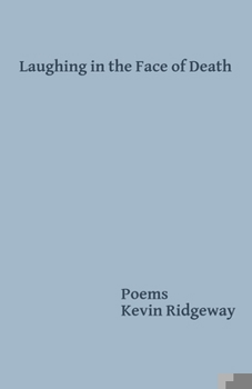 Paperback Laughing in the Face of Death Book