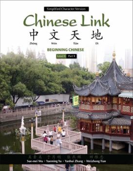 Paperback Chinese Link: Beginning Chinese, Simplified Character Version, Level 1/Part 1 Book