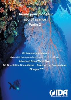 Paperback Théorie pour plongeur sportif avancé Partie 2: Un livre sur la pratique [French] Book