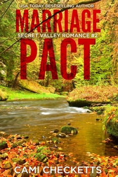 Marriage Pact - Book #2 of the Secret Valley Romance