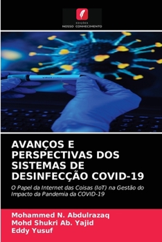 Avanços E Perspectivas DOS Sistemas de Desinfecção Covid-19