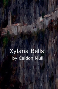 Paperback Xylana Bells Book