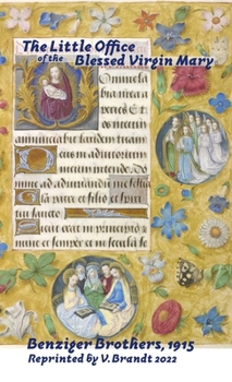 Paperback The Little Office of the Blessed Virgin Mary Book
