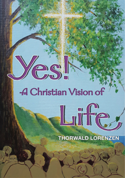 Hardcover Yes! a Christian Vision of Life Book