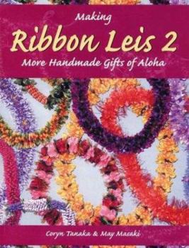 Spiral-bound Making Ribbon Leis 2: More Handmade Gifts of Aloha Book