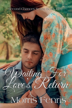 Paperback Waiting for Love's Return Book