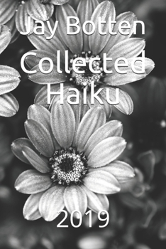 Collected Haiku: 2019 (Poetry)