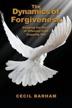 Paperback The Dynamics of Forgiveness Book