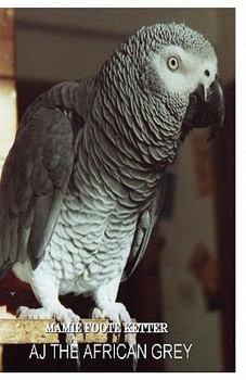 Paperback AJ The African Grey Book