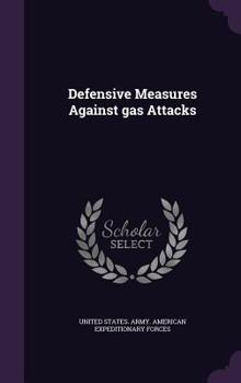 Hardcover Defensive Measures Against gas Attacks Book