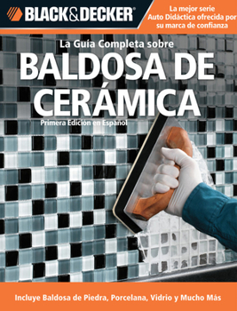 The Complete Guide to Decorating with Ceramic Tile