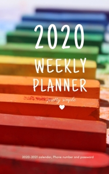 Paperback 2020 Weekly Planner: eautiful Weekly daily pocket planner size 5x8 inches or weekly Notebook for purse with 2020-2021 calendar organizer, k Book