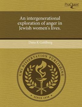 An Intergenerational Exploration of Anger in Jewish Women's Lives