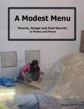 Paperback A Modest Menu: : Poverty, Hunger and Food Security, in Poetry and Prose Book