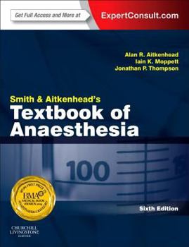 Paperback Smith and Aitkenhead's Textbook of Anaesthesia: Expert Consult - Online & Print Book