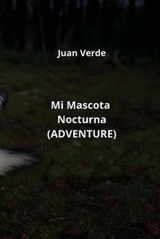 Paperback Mi Mascota Nocturna (ADVENTURE) [Spanish] Book