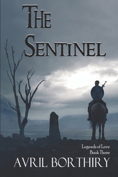 The Sentinel - Book #3 of the Legends of Love