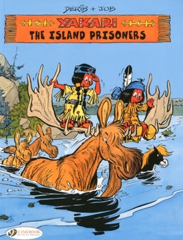 Les prisonniers de l'ile - Book #9 of the Yakari