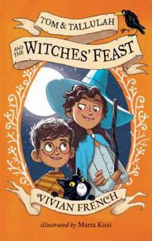 Paperback Tom & Tallulah and the Witches' Feast Book