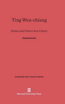 Hardcover Ting Wen-Chiang: Science and China's New Culture Book