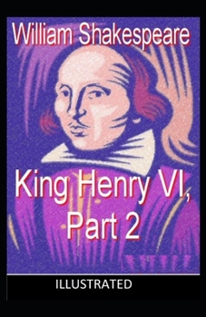 Henry VI, Part 2  ILLUSTRATED