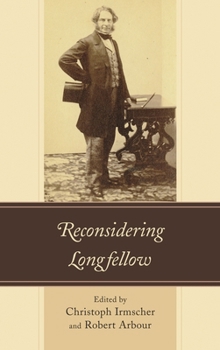 Hardcover Reconsidering Longfellow Book