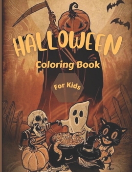 Halloween Books for Kids: Halloween Coloring Pages for Kids, Unique & Fun Designs, Cats, Pumpkins, Ghosts.