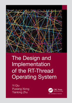 Paperback The Design and Implementation of the Rt-Thread Operating System Book