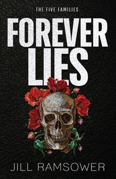 Forever Lies - Book #1 of the Five Families