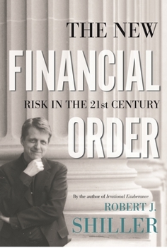 Hardcover The New Financial Order: Risk in the 21st Century Book