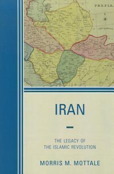 Flexibound Iran: The Legacy of the Islamic Revolution Book
