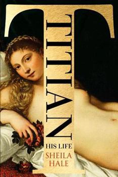 Hardcover Titian: His Life Book