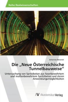 Paperback Die "Neue Österreichische Tunnelbauweise" [German] Book