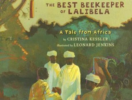 Hardcover The Best Beekeeper of Lalibela: A Tale from Africa Book