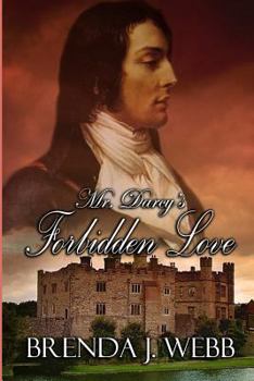 Paperback Mr. Darcy's Forbidden Love Book