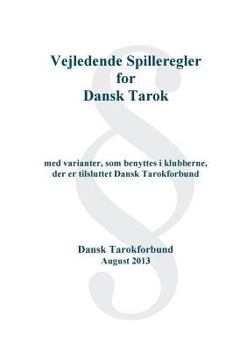 Paperback Dansk Tarok Spil: Vejledende regelsæt [Danish] Book