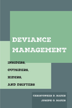 Paperback Deviance Management: Insiders, Outsiders, Hiders, and Drifters Book