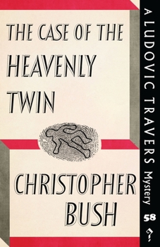 Paperback The Case of the Heavenly Twin: A Ludovic Travers Mystery Book