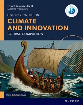 Paperback Oxford Resources for IB DP History Climate and Innovation Course Book
