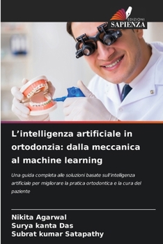 L'intelligenza artificiale in ortodonzia: dalla meccanica al machine learning