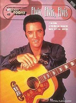 Paperback Elvis, Elvis, Elvis: E-Z Play Today Volume 49 Book