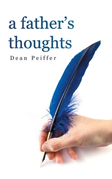 Paperback A Father's Thoughts Book