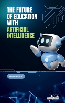 Hardcover The Future of Education with AI Book