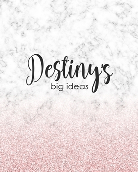 Destiny's Big Ideas: Personalized Notebook - 8x10 Lined Women's Journal