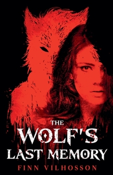 Paperback The Wolf's Last Memory Book