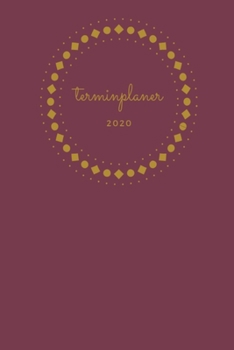 Terminplaner 2020: A5 Wochenplaner | Tagesplaner, Terminplaner 2020 - Mein Jahr | Januar bis Dezember 2020, modernes Design, Bürobedarf | planen, gestalten und organisieren (German Edition)