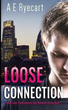 Loose Connection - Book #1 of the Urban Love